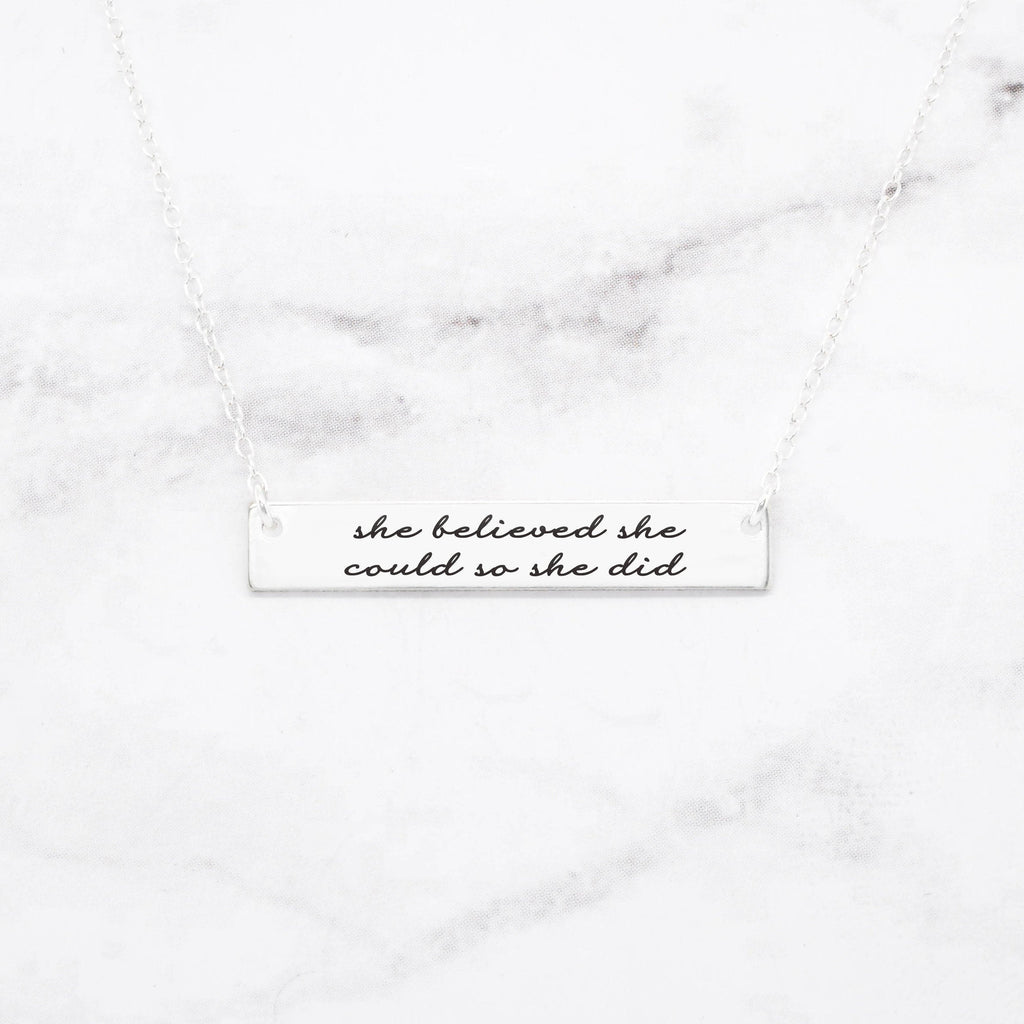 She Believed She Could So She Did - Sterling Silver Quote Bar Necklace