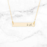 Be Still Necklace - Gold Quote Bar Necklace