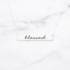 Blessed Necklace - Sterling Silver Bar Necklace