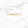 Choose Joy - Gold Quote Bar Necklace