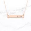 Faith Necklace - Rose Gold Quote Bar Necklace