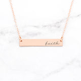 Faith Necklace - Rose Gold Quote Bar Necklace