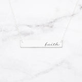 Faith Necklace - Sterling Silver Quote Bar Necklace