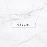 God Is Greater - Sterling Silver Bar Necklace