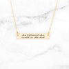 She Believed She Could So She Did - Gold Quote Bar Necklace