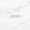 She Believed She Could So She Did - Sterling Silver Quote Bar Necklace