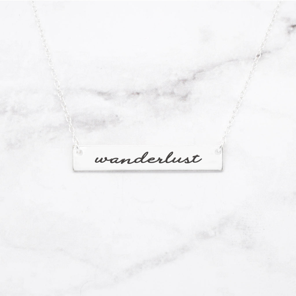 Wanderlust - Sterling Silver Quote Bar Necklace